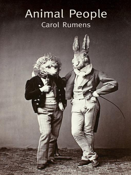 Title details for Animal People by Carol Rumens - Wait list